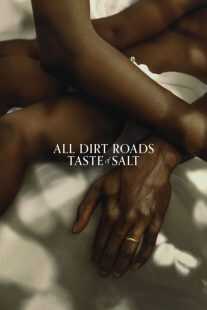 فیلم All Dirt Roads Taste of Salt 2023