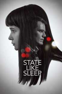 فیلم State Like Sleep 2018