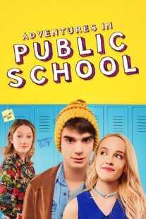 فیلم Adventures in Public School 2017