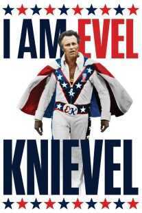 مستند I Am Evel Knievel 2014