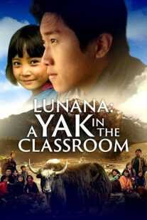 فیلم Lunana: A Yak in the Classroom 2019