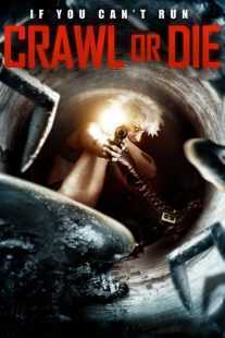 فیلم Crawl or Die 2014