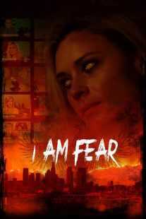 فیلم I Am Fear 2020