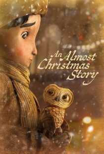 انیمیشن An Almost Christmas Story 2024