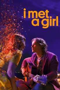 فیلم I Met a Girl 2020