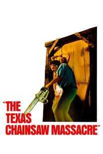 فیلم The Texas Chain Saw Massacre 1974