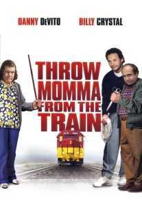فیلم Throw Momma from the Train 1987