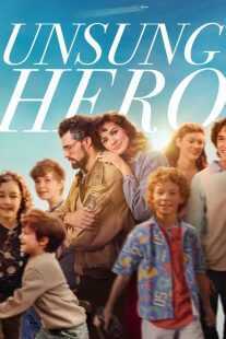 فیلم Unsung Hero 2024
