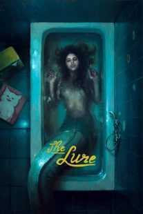 فیلم The Lure 2015