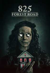 فیلم 825 Forest Road 2025