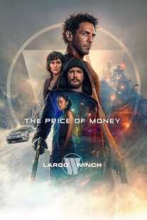 فیلم The Price of Money: A Largo Winch Adventure 2024