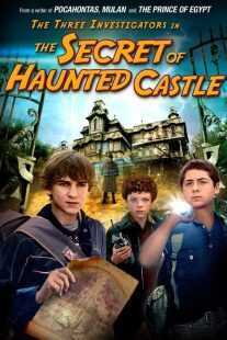 فیلم The Three Investigators and the Secret of Terror Castle 2009
