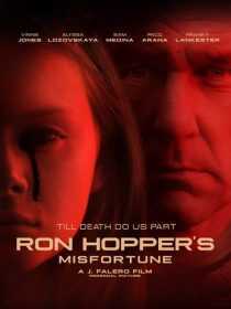 فیلم Ron Hopper’s Misfortune 2020