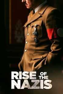 سریال Rise of the Nazis