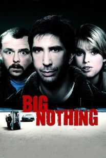 فیلم Big Nothing 2006
