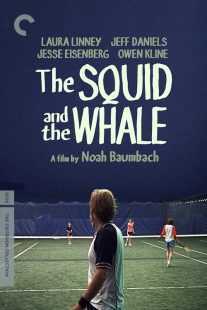 فیلم The Squid and the Whale 2005