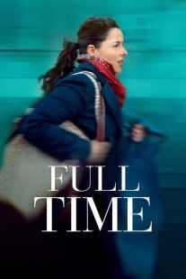 فیلم Full Time 2021
