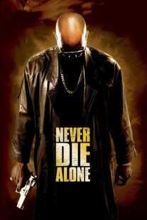 فیلم Never Die Alone 2004