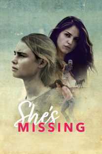 فیلم She’s Missing 2019