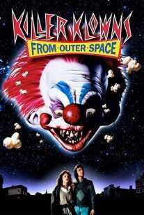 فیلم Killer Klowns from Outer Space 1988