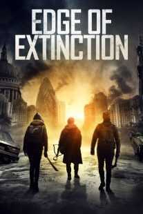 فیلم Edge of Extinction 2020