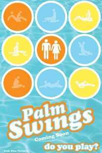 فیلم Palm Swings 2020