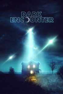 فیلم Dark Encounter 2019
