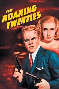 فیلم The Roaring Twenties 1939