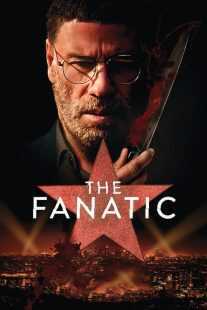 فیلم The Fanatic 2019