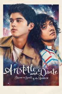 فیلم Aristotle and Dante Discover the Secrets of the Universe 2022