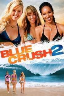 فیلم Blue Crush 2 2011