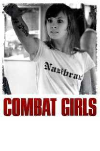 فیلم Combat Girls 2011