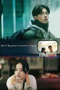فیلم 18×2 Beyond Youthful Days 2024