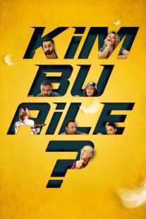 فیلم Kim Bu Aile? 2022