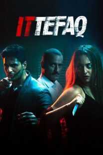 فیلم هندی Ittefaq 2017