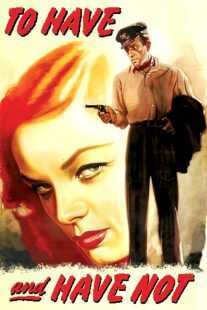 فیلم To Have and Have Not 1944