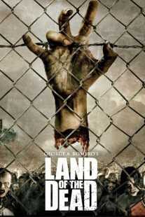 فیلم Land of the Dead 2005