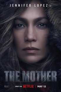 فیلم The Mother 2023