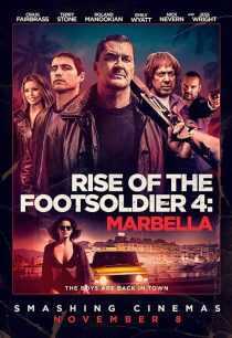 فیلم Rise of the Footsoldier: The Heist 2019