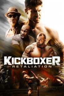 فیلم Kickboxer: Retaliation 2018