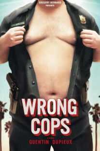 فیلم Wrong Cops 2013