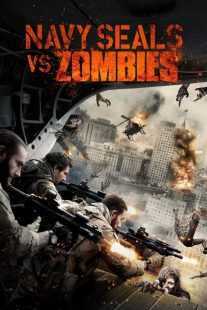 فیلم Navy Seals vs. Zombies 2015
