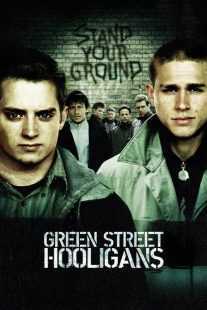 فیلم Green Street Hooligans 2005