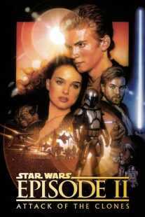 فیلم Star Wars: Episode II – Attack of the Clones 2002