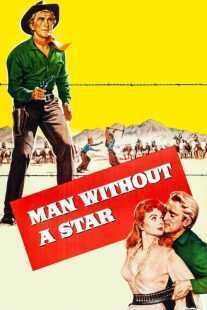 فیلم Man Without a Star 1955