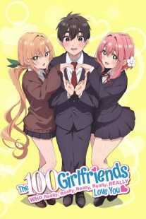 انیمه The 100 Girlfriends Who Really, Really, Really, Really, REALLY Love You