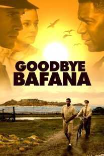 فیلم Goodbye Bafana 2007