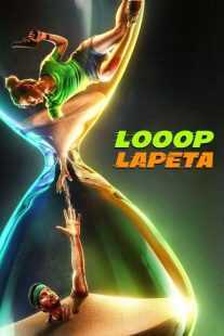 فیلم هندی Looop Lapeta 2022