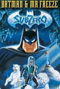 انیمیشن Batman & Mr. Freeze: SubZero 1998