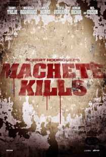 فیلم Machete Kills 2013